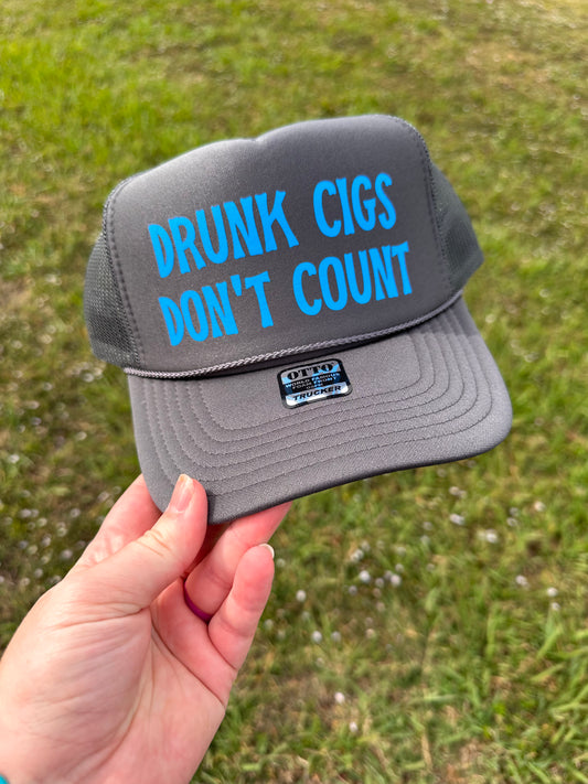 Drunk Cigs Don’t Count - Foam Trucker