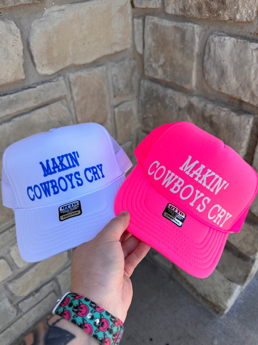 Makin’ Cowboys Cry - White Foam Trucker Hat