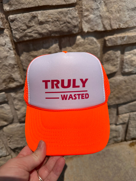 Truly Wasted - Foam Trucker Hat