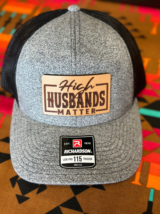 High Husbands Matter Hat