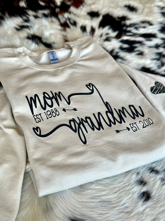 Custom EST Mom/Grandma Sweatshirt