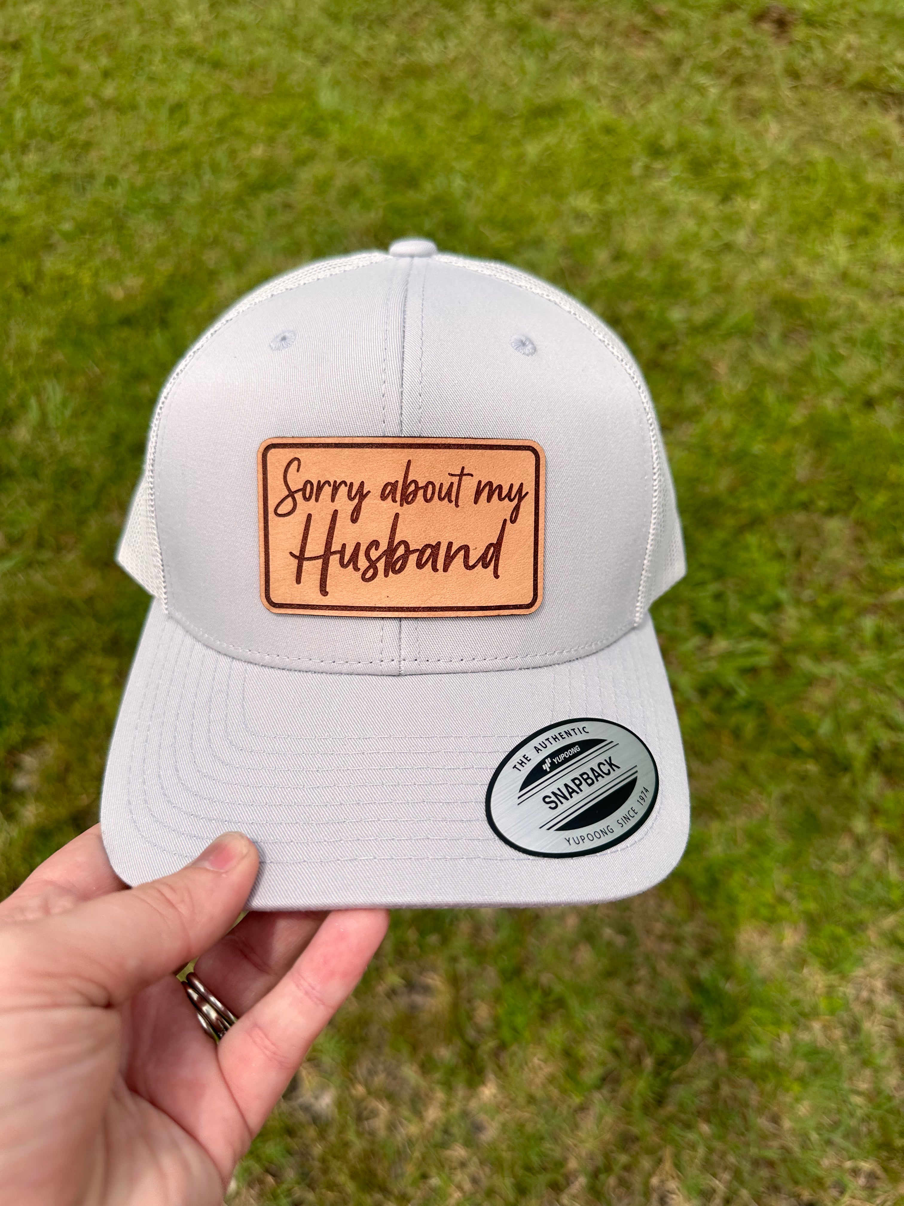 Sorry About My Husband Hat – Twisted M Boutique